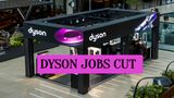 Dyson Layoffs: Electronic Manufacturer Announces To Reduce 1/3rd Jobs In UK Amid Restructuring