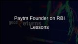 Paytm Founder Reflects on RBI Action: A Lesson in Responsibility