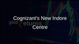 Cognizant Expands Indian Operations with First Centre in Indore