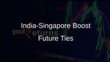 India, Singapore Pledge Enhanced Cooperation in Key Future-Oriented Sectors
