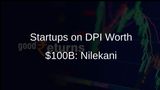 Indian Startups Utilizing DPI Valued at $100 Billion, Reveals Nilekani