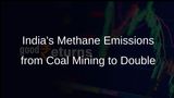 India's Coal Mining Methane Emissions Projected to More Than Double by 2029 Amid Energy Demand Surge