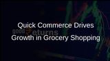 Quick Commerce Emerges as a Key Growth Driver in Grocery Shopping According to NIQ Report