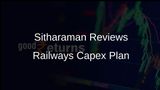 Sitharaman Reviews Railways Ministry Capex Plan, Emphasising Safety and Commuter Convenience