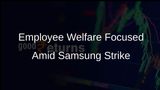 Tamil Nadu Government Emphasises Employee Welfare During Ongoing Samsung Factory Strike