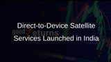BSNL and Viasat Successfully Demonstrate Direct-to-Device Satellite Services in India