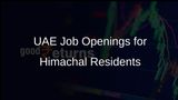 UAE Job Opportunities Available for Himachal Pradesh Residents at Various Companies
