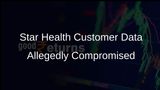 Personal Data of Approximately 3.1 Crore Star Health Customers Allegedly Sold Online by Hacker