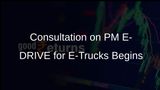Government Launches Industry Consultation to Promote PM E-DRIVE and Electric Truck Adoption