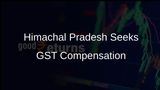 Himachal Pradesh Government Invokes Kyoto Protocol for GST Compensation from Centre