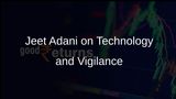 Jeet Adani Advocates for Embracing Technology While Guarding Against Misuse in India