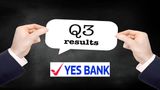 Yes Bank Q3 Results: Lender Earned Net Profit Of Rs 612 Crore, Up 2.6x; Below Rs 20, Midcap Stock In Focus