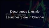 Decorgeous Lifestyle Opens Its First Store in Chennai with Luxury Home Decor Offerings
