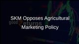 SKM Rejects National Policy Framework for Agricultural Marketing, Plans Statewide Protests