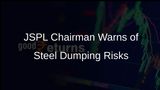Indian Steel Market Faces Potential Dumping Challenges Following US Tariffs, Warns JSPL Chairman