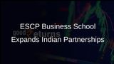 ESCP Business School Strengthens Ties with Indian Institutions to Foster Cross-Disciplinary Innovation