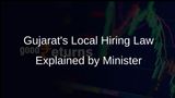 Gujarat Minister Balvantsinh Rajput Discusses Local Hiring Law Restrictions Due to Constitutional Provisions