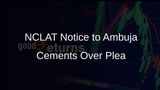 NCLAT Issues Notice to Adani's Ambuja Cements Regarding Alok Sanghi's Insolvency Plea