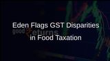 Hibi Eden Raises Concerns Over North-South Divide in GST on Food Taxation