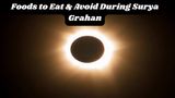 Solar Eclipse 2025 in India: What Food to Eat & Avoid During Surya Grahan on March 29