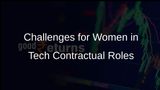 Women in Contractual Tech Jobs Encounter Career Advancement and Pay Parity Challenges