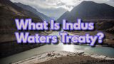 Pahalgam Terror: What Is Indus Waters Treaty? 65-Yr-Old Deal Suspended Between India-PAK; Attari Border Closed
