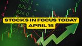 Stocks in Focus Today: April 15: IRCON, Nureca, Ashoka Buildcon, Tata Power, NTPC shares to watch