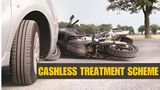 Govt Notifies Cashless Treatment Scheme For Road Accident Victims Nationwide