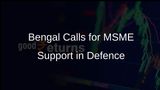 Bengal Urges Companies to Leverage MSME Potential for Enhanced Defence Production