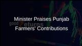 Union Agriculture Minister Shivraj Singh Chouhan Commends Punjab Farmers for Their Vital Contributions to Agriculture