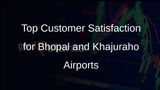 Bhopal and Khajuraho Airports Lead AAI Customer Satisfaction Survey for First Half of 2025