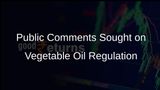 Govt Seeks Public Comments on Draft Regulation Order for Vegetable Oil Industry in India