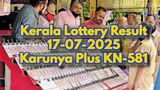Kerala Lottery Result On 17-07-2025 For Karunya Plus KN 581 Lucky Draw LIVE: Full List Of Winners & Agents