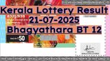 Kerala Lottery Result On 21-07-2025 For Bhagyathara BT 12 DECLARED: Full Winners List & How To Claim Prizes?