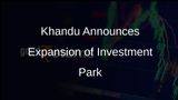 Arunachal Pradesh Investment Park Expansion Announced by Chief Minister Pema Khandu to Support Startups