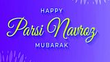 Parsi New Year 2025: Navroj Best Wishes, Messages, Greetings, SMS, WhatsApp Status, Facebook, Instagram Story
