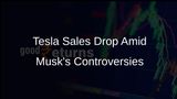 Tesla Sales Decline by 40% in Europe as Consumer Anger Towards Elon Musk Persists