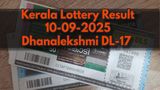 Kerala Lottery Result On 10-09-2025 For Dhanalekshmi DL 17 Lucky Draw: Check List Of Winners, Agents