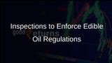 Government Inspections Aim to Enforce New Edible Oil Reporting Regulations for Compliance
