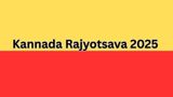 Karnataka Rajyotsava 2025: Know the Date, History, and How Karnataka Celebrates Its Foundation Day