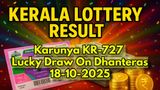 Kerala Lottery Result On 18-10-2025 Karunya KR 727 Lucky Draw: Rs 1 Cr Prize On Dhanteras, Full Winners List