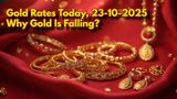 Gold Rates In India Crash Again On Oct-23: Rs 76,900/100 Grams Fall In Diwali Days; 24K, 22K, 18K Gold Prices