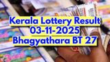 Kerala Lottery Result On 03-11-2025 For Bhagyathara BT 27 Lucky Draw OUT At 3PM: Check Winning Numbers Here
