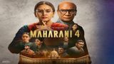 Maharani Season 4 Released: Huma Qureshi’s Political Drama Web Series Streaming; Where and How to Watch?