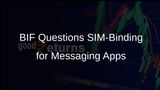 BIF Raises Concerns Over Government's SIM-Binding Directions for Messaging Apps Implementation