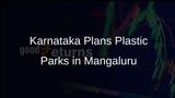 Karnataka Government to Establish Plastic Parks in Mangaluru and Vijayapura for Industry Growth