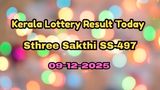 Kerala Lottery Result 09/12/2025:Sthree Sakthi SS-497 Draw Postponed Today; Check Reasons & Next Draw Date