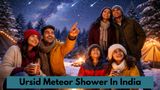 Ursid Meteor Shower in India: How And When To Watch The Final Celestial Event Of 2025?