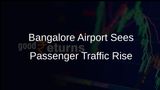 Bangalore Airport Experiences 8% Growth in Passenger Traffic to Reach 43.82 Million in 2025