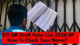 ECI SIR Draft Voter List 2026 UP Releases Today: Uttar Pradesh Likely To See Max Deletions: How To Check Name?